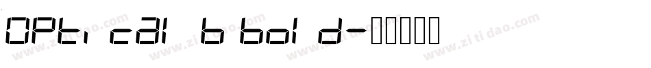 Optical B Bold字体转换